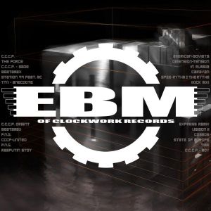 EBM of Clockwork Records