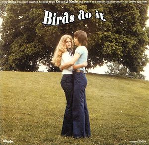 Birds Do It: Music From German Sex Education Movies of the 60's and 70's