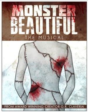 Monster Beautiful: The Musical