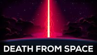 Death From Space — Gamma-Ray Bursts Explained