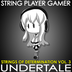 Undertale: Strings of Determination, Vol. 3