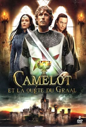 Camelot et la Quete du Graal