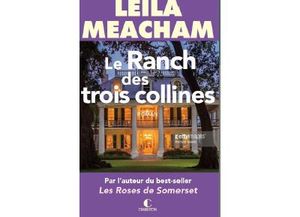 Le ranch des trois collines