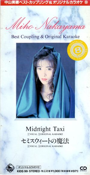 Midnight Taxi / セミスウィートの魔法