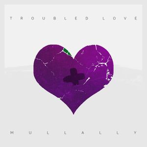 Troubled Love (Single)