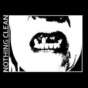 Nothing Clean / Ona Snop (EP)
