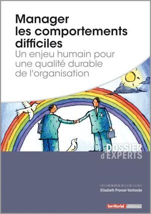 Manager les comportements difficiles