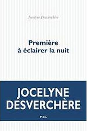 Première à éclairer la nuit