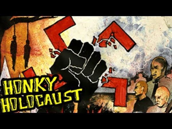 Honky Holocaust