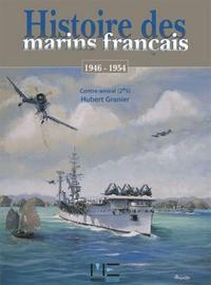 Histoire des marins français volume 5 : 1945-1954