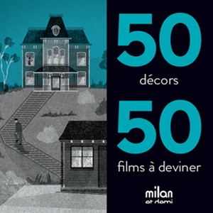 50 décors 50 films à deviner