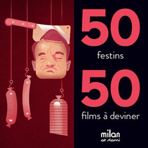 50 festins 50 films à deviner