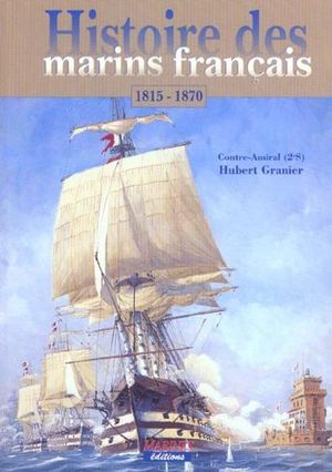 Histoire des marins français 1815-1870