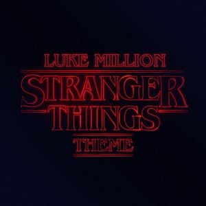 Stranger Things Theme (Single)