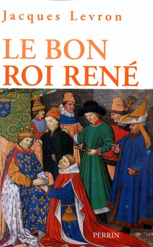 Le bon roi René