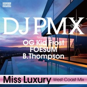 Miss Luxury (West Coast Mix) (Single)