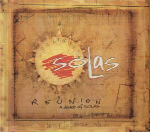 Reunion: A Decade of Solas (Live)