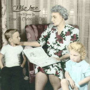 (You'll Never Be) Alone on Christmas Day (Single)