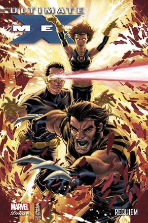 Requiem - Ultimate X-Men (Marvel Deluxe), tome 10
