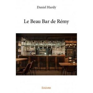Le beau bar de Rémy
