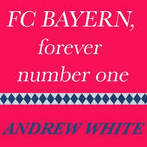 FC Bayern, Forever Number One (EP)