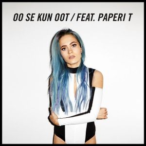 Oo se kun oot (Single)