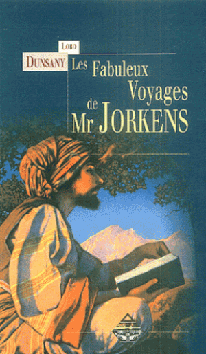 Les Fabuleux voyages de Mr Jorkens