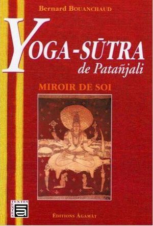 Yoga-Sûtra de Patañjali : Miroir de soi