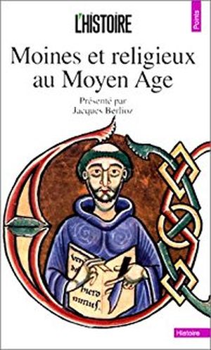 Moines et religieux au Moyen Age
