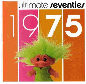 Ultimate Seventies: 1975