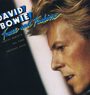 Fame and Fashion (David Bowie’s All Time Greatest Hits)