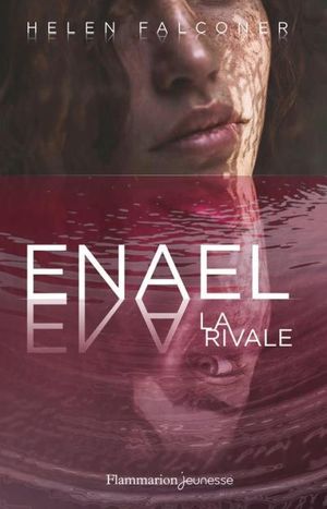 Enael (Tome 2) - La Rivale