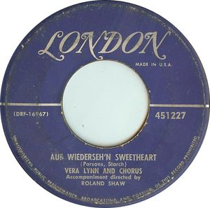Auf Wiederseh’n Sweetheart / From the Time You Say Goodbye (The Parting Song) (Single)