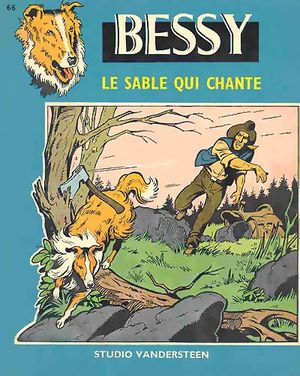 Le sable qui chante - Les aventures de Bessy, tome 66