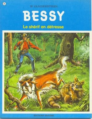 Le shérif en détresse - Les aventures de Bessy, tome 82