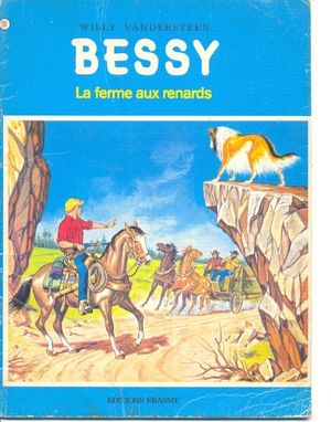 La ferme aux renards - Les aventures de Bessy, tome 111