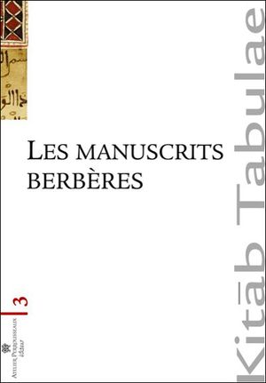 Manuscrits berbères au Maghreb et dans les collections européens