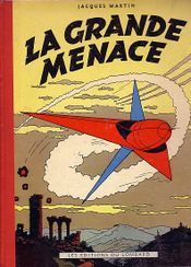 Couverture La Grande Menace - Lefranc, tome 1 Couverture La Grande Menace - Lefranc, tome 1