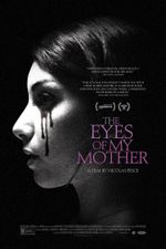 Affiche The Eyes of My Mother