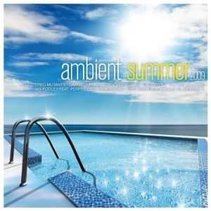 Ambient Summer 2009