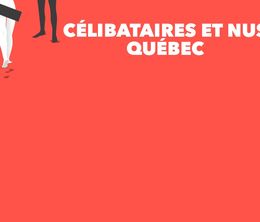 image-https://media.senscritique.com/media/000016406069/0/Celibataires_et_nus_Quebec.jpg