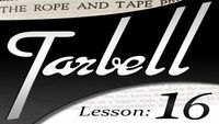 Tarbell 16: Rope and Tape