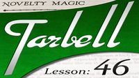 Tarbell 46: Novelty Magic 1