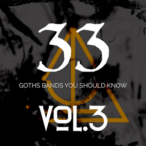 33 Goth Bands You Should Know III