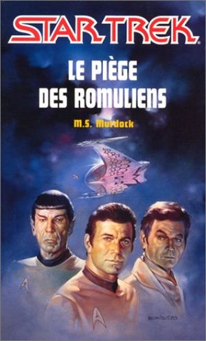 Le Piège des Romuliens - Star Trek (Fleuve Noir), tome 4