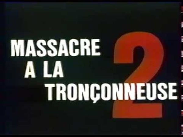 Massacre à la tronçonneuse 2