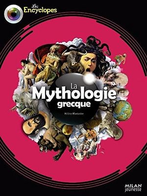 La mythologie grecque