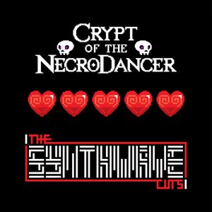 Crypt of the Necrodancer: The Synthwave Cuts (OST)