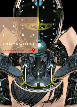 Last Hero Inuyashiki, tome 6