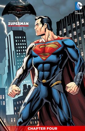 Batman V Superman - Chapitre 4 : Superman